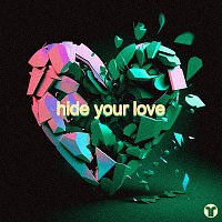 No Thanks – Hide Your Love