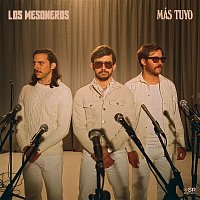Los Mesoneros – Más Tuyo