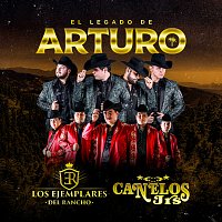 Los Ejemplares del Rancho, Canelos Jrs – El Legado De Arturo