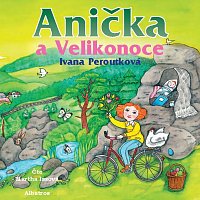 Ivana Peroutková – Anička a Velikonoce