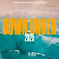 LIZOT, Kickbait, Colin Hay – Down Under 2025