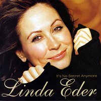 Linda Eder – It's No Secret Anymore