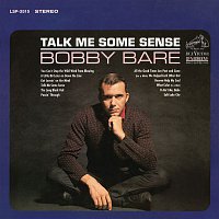 Bobby Bare – Talk Me Some Sense