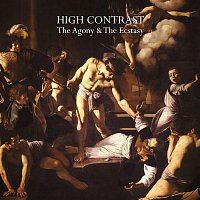 High Contrast – The Agony & The Ecstasy