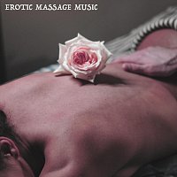Kamasutra, Tantra World, Zen Ken – Erotic Massage Music