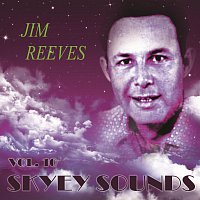 Jim Reeves – Skyey Sounds Vol. 10