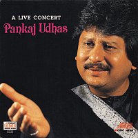Pankaj Udhas – A Live Concert