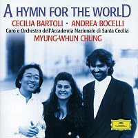 Cecilia Bartoli, Andrea Bocelli, Coro dell'Accademia Nazionale di Santa Cecilia – A Hymn For The World