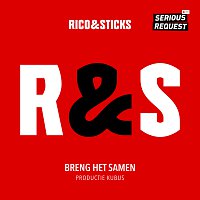 Rico, Sticks – Breng Het Samen