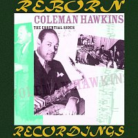 Coleman Hawkins – The Essential Sides, 1936-39 - Vol. 4 (HD Remastered)