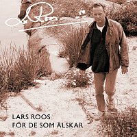 Lars Roos – For de som alskar