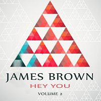 James Brown – Hey You Vol. 2