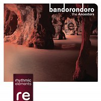 bandorondoro - Ancestors