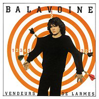 Daniel Balavoine – Vendeurs de larmes