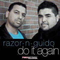 Razor-N-Guido – Do It Again (Remixes)