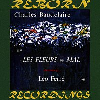 Léo Ferré – Charles Baudelaire, Les Fleurs Du Mal Chantées Par Léo Ferré (HD Remastered)