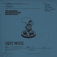Saint Motel – The Original Motion Picture Soundtrack: Pt. 1