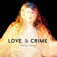 Momo's Marrow – Love & Crime