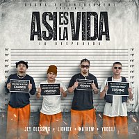 Lionixx, Yubeili, Mathew, Jey Blessing – Así Es La Vida (La Despedida)