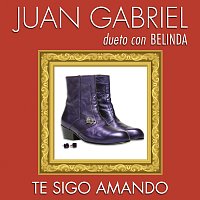 Juan Gabriel, Belinda – Te Sigo Amando