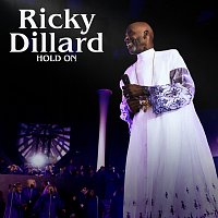 Ricky Dillard – Hold On [Live/Radio Edit]