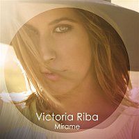 Victoria Riba – Mirame