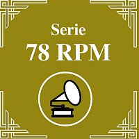 Serie 78 RPM : Voces Masculinas Vol. 1