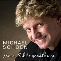 Michael Schoen – Mein Schlageralbum
