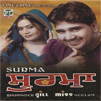 Bhupinder Gill & Miss Neelam – Surma