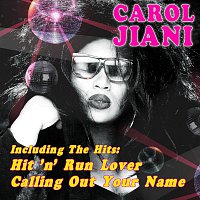Carol Jiani – Hit 'n' Run Lover