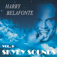Harry Belafonte – Skyey Sounds Vol. 8