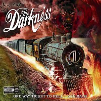 The Darkness – One Way Ticket To Hell...And Back