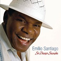 Emílio Santiago – Só Danco Samba