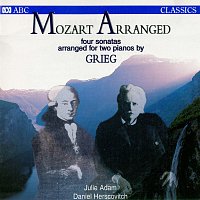 Julie Adam, Daniel Herscovitch – Mozart Arranged: Four Sonatas Arranged For Two Pianos By Grieg