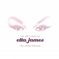 The Very Best Of Etta James: The Chess Singles [Package]