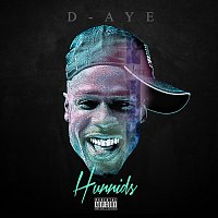 D-Aye – Hunnids