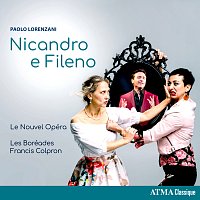 Le Nouvel Opéra, Les Boréades de Montréal, Francis Colpron – Lorenzani: Nicandro e Fileno