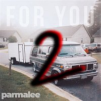 Parmalee – For You 2