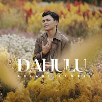 Adlani Rambe – Dahulu