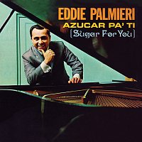 Eddie Palmieri – Azúcar pa' Ti