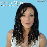 Elena Marie – Wieder ist es Liebe