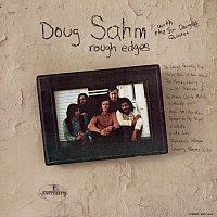 Doug Sahm, Sir Douglas Quintet – Rough Edges