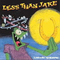 Less Than Jake – Losing Streak