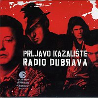Prljavo Kazaliste – Prljavo Kazaliste - Radio Dubrava Special Edition