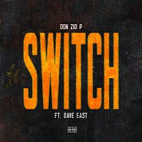 Don Zio P, Dave East – Switch [Remix]