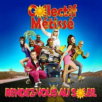 Collectif Métissé – Rendez-vous au soleil