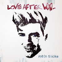 Robin Thicke – Love After War [Deluxe Version]