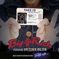 Big & Rich – Fake ID (feat. Gretchen Wilson)