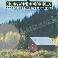 Různí interpreti – Mountain Breakdown [The Bluegrass Collection]