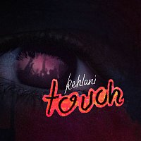 Kehlani – Touch